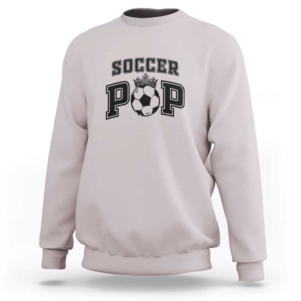 Soccer Pop Sweatshirt Football Family Matching Team Player Father's Day TS11 Ice Gray Print Your Wear