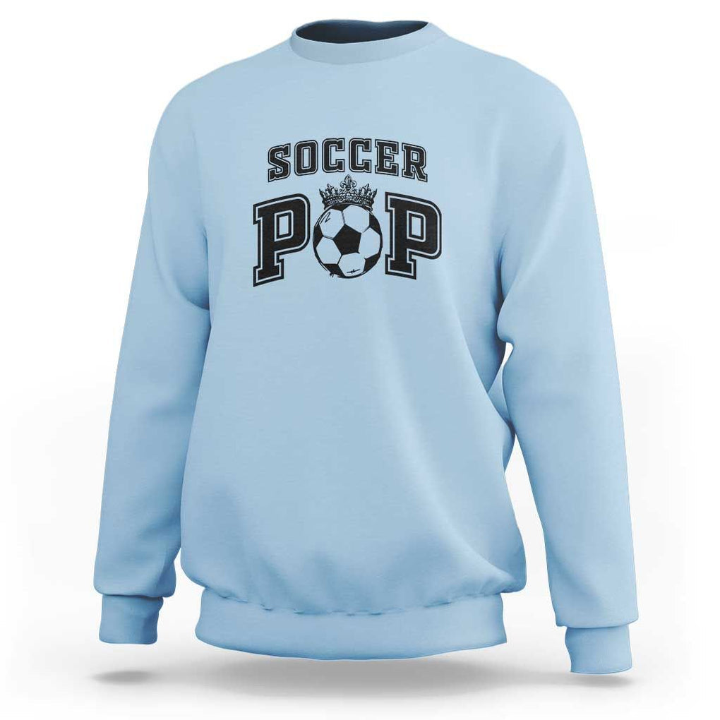 Soccer Pop Sweatshirt Football Family Matching Team Player Father's Day TS11 Light Blue Print Your Wear