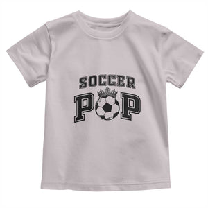Soccer Pop Toddler T Shirt Football Family Matching Team Player Father's Day TS11 Ice Gray Print Your Wear