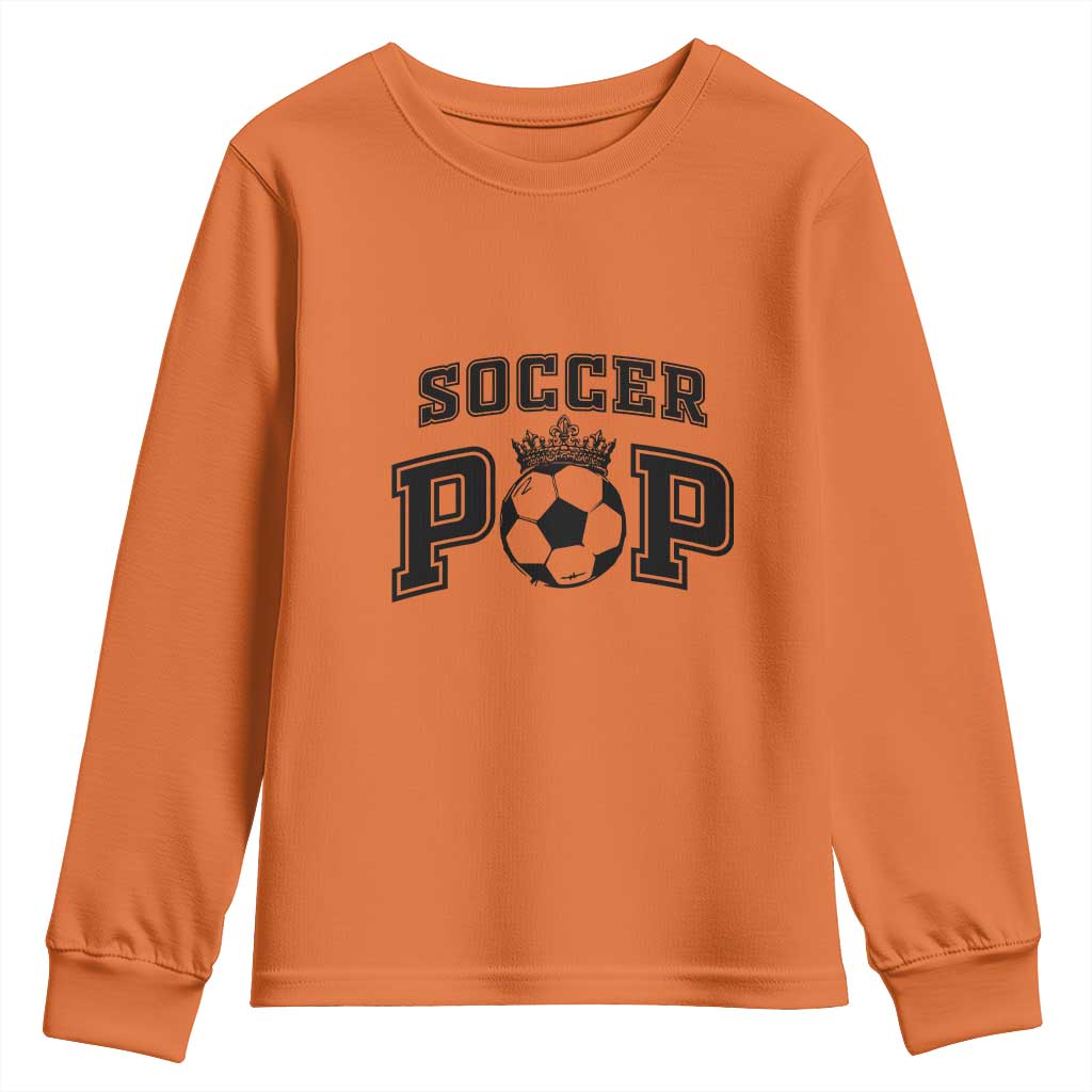 Soccer Pop Youth Sweatshirt Football Family Matching Team Player Father's Day TS11 Orange Print Your Wear