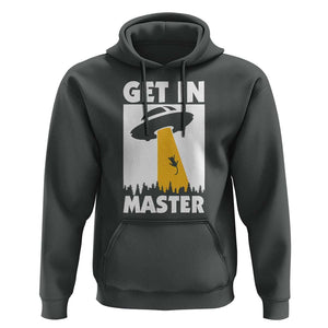 Funny Alien Cat Hoodie Get In Master Aliens Extraterrestrial TS11 Dark Heather Print Your Wear