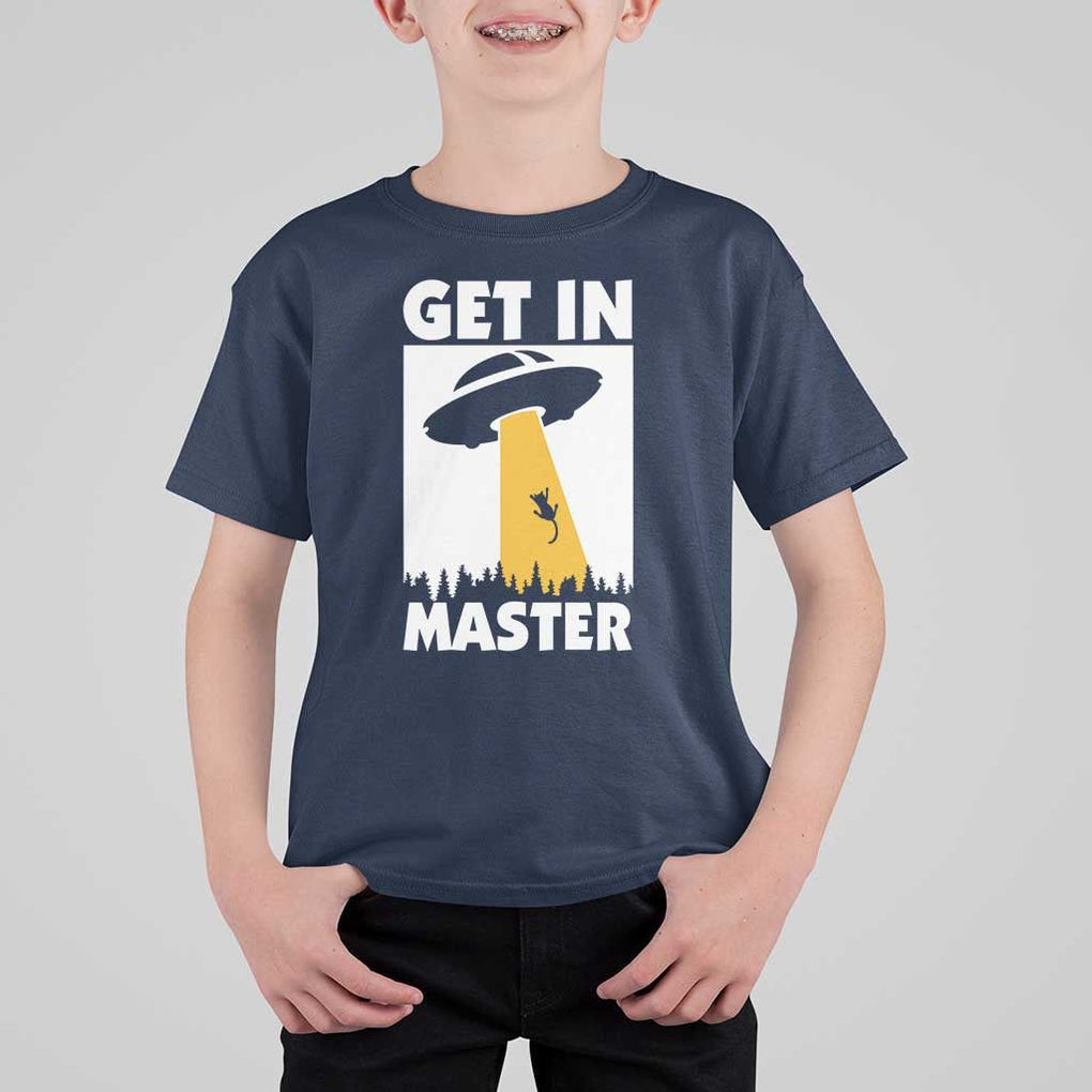 Funny Alien Cat T Shirt For Kid Get In Master Aliens Extraterrestrial TS11 Navy Print Your Wear