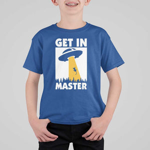 Funny Alien Cat T Shirt For Kid Get In Master Aliens Extraterrestrial TS11 Royal Blue Print Your Wear