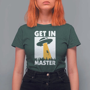 Funny Alien Cat T Shirt For Women Get In Master Aliens Extraterrestrial TS11 Dark Forest Green Print Your Wear