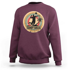Beach Volleyball Sweatshirt Sandy Balls Team Player Volleyball Coach TS11 Maroon Print Your Wear