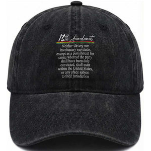 13th Amendment of U.S. Constitution Washed Cotton Baseball Cap Juneteenth 1865 Black History