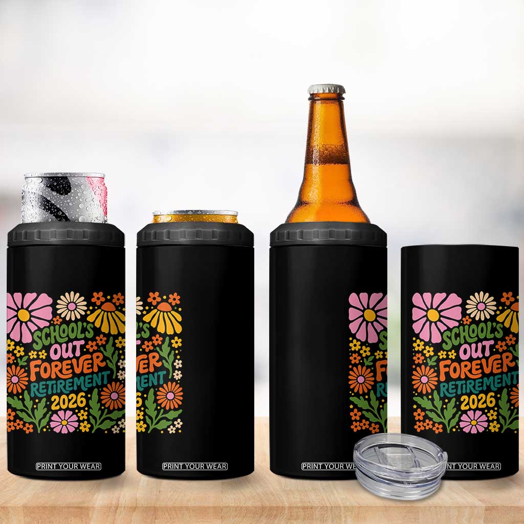 Schools Out Forever Retirement 2026 4 in 1 Can Cooler Tumbler Retired Teacher Summer Retro Floral TS11 Print Your Wear
