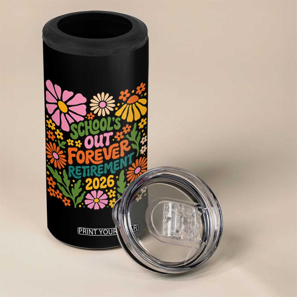 Schools Out Forever Retirement 2026 4 in 1 Can Cooler Tumbler Retired Teacher Summer Retro Floral TS11 Print Your Wear