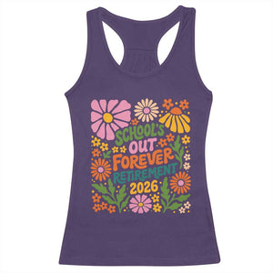 Schools Out Forever Retirement 2026 Racerback Tank Top Retired Teacher Summer Retro Floral TS11 Purple Print Your Wear