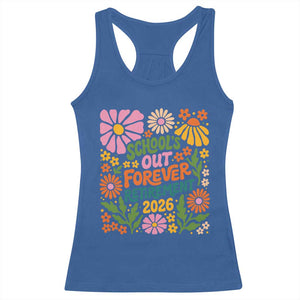 Schools Out Forever Retirement 2026 Racerback Tank Top Retired Teacher Summer Retro Floral TS11 Royal Blue Print Your Wear