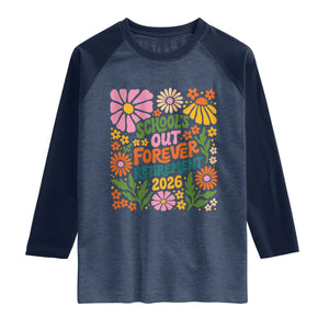 Schools Out Forever Retirement 2026 Raglan Shirt Retired Teacher Summer Retro Floral TS11 Heather Denim Navy Print Your Wear