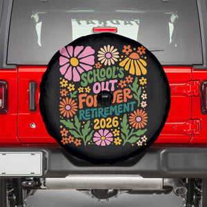 Schools Out Forever Retirement 2026 Spare Tire Cover Retired Teacher Summer Retro Floral TS11 Black Print Your Wear