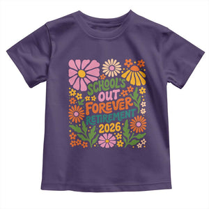 Schools Out Forever Retirement 2026 Toddler T Shirt Retired Teacher Summer Retro Floral TS11 Purple Print Your Wear