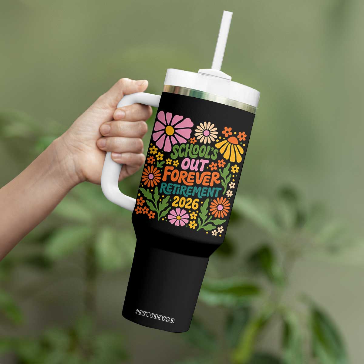 Schools Out Forever Retirement 2026 Tumbler With Handle Retired Teacher Summer Retro Floral TS11 Print Your Wear
