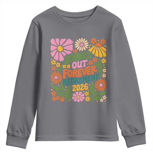 Schools Out Forever Retirement 2026 Youth Sweatshirt Retired Teacher Summer Retro Floral TS11 Charcoal Print Your Wear