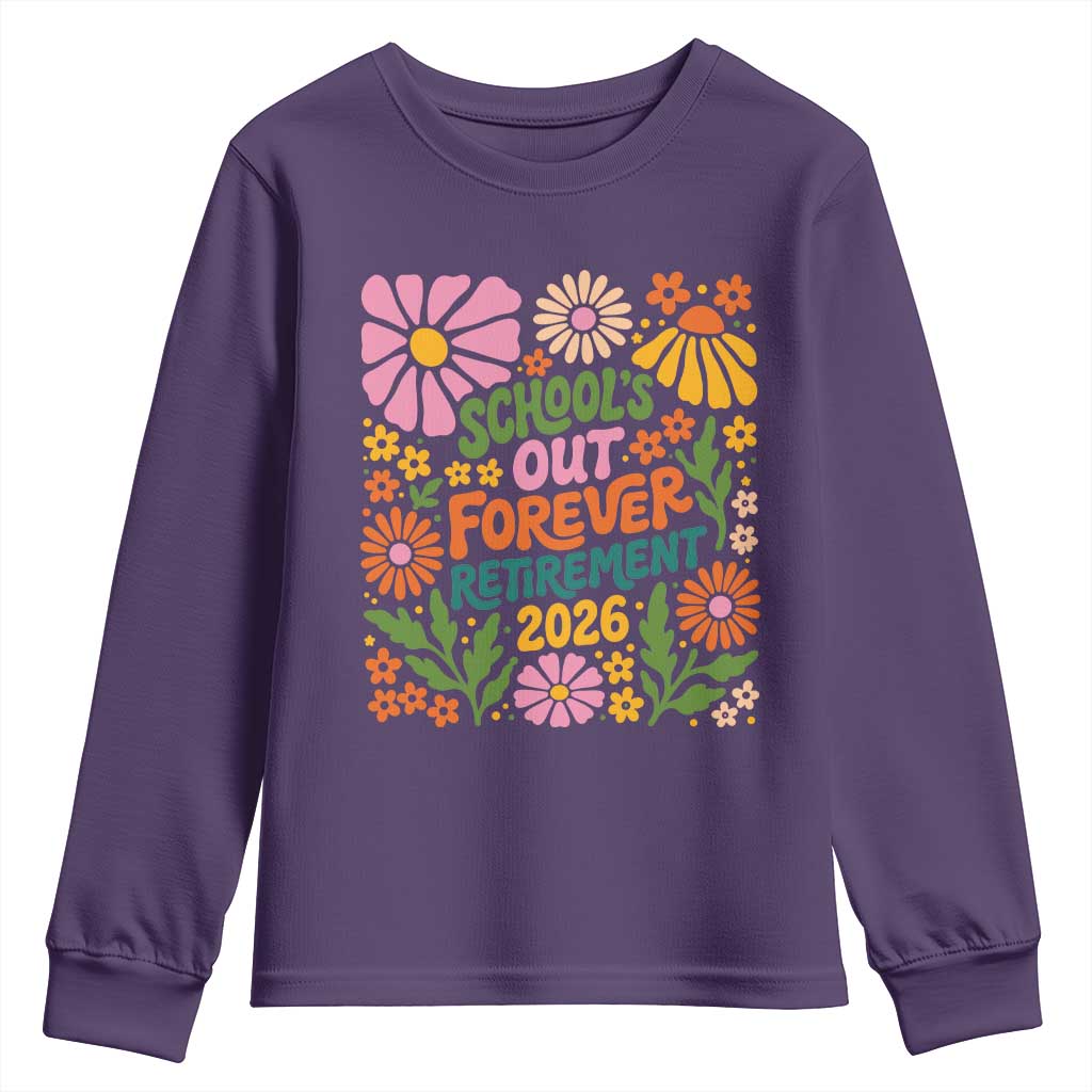 Schools Out Forever Retirement 2026 Youth Sweatshirt Retired Teacher Summer Retro Floral TS11 Purple Print Your Wear