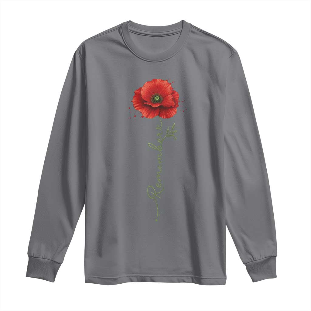 Remember Memorial Day Red Poppy Veteran Military Army Long Sleeve Shirt TS11 Charcoal Print Your Wear