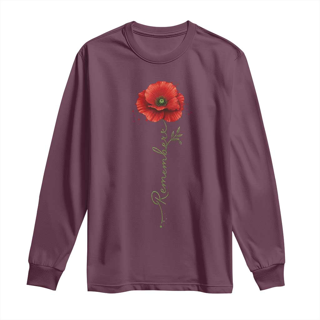 Remember Memorial Day Red Poppy Veteran Military Army Long Sleeve Shirt TS11 Maroon Print Your Wear