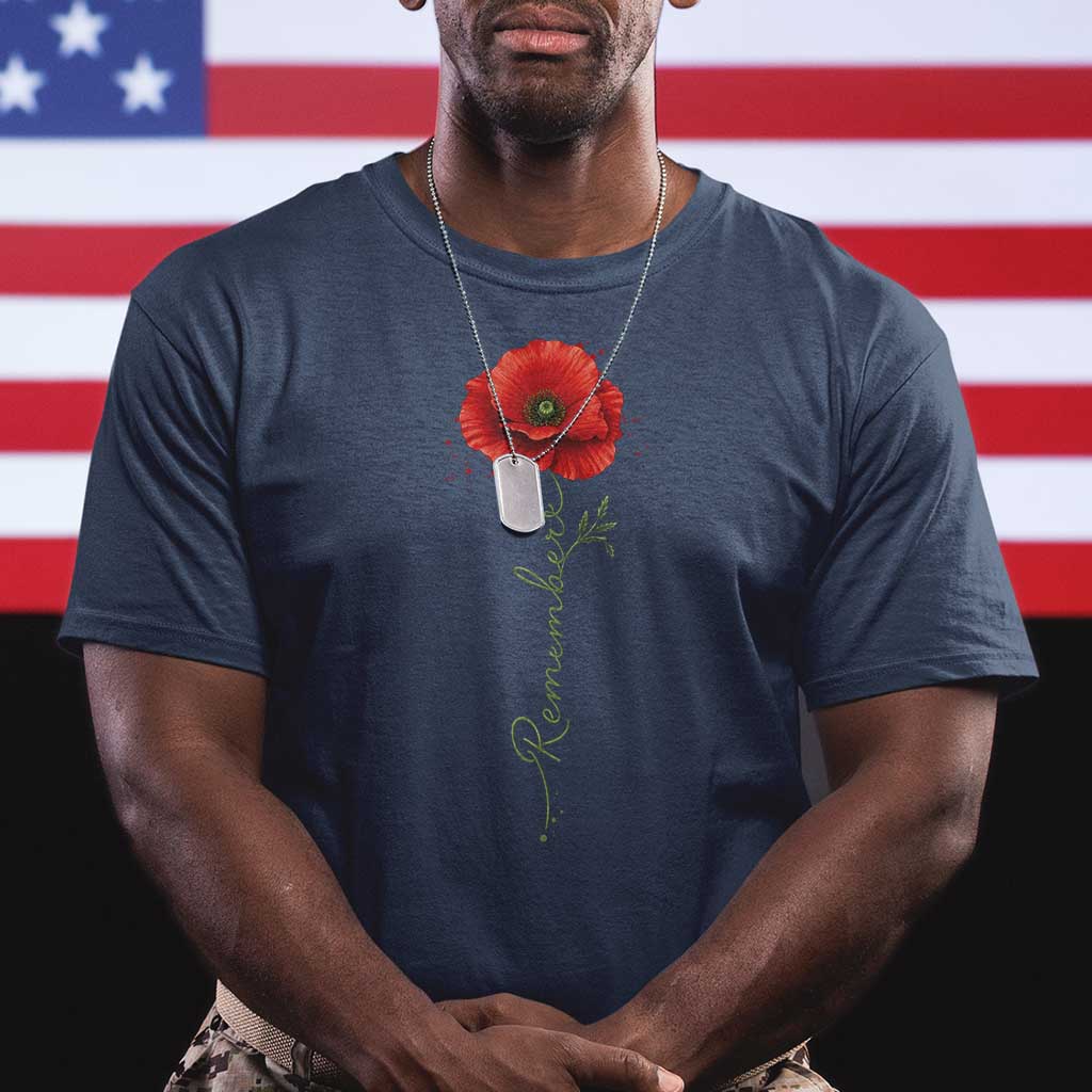 Remember Memorial Day Red Poppy Veteran Military Army T Shirt TS11 Navy Print Your Wear