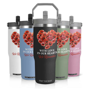 Memorial Day Flip Straw Tumbler With Love In Our Hearts We Remember Red Poppy Flower TS11 Print Your Wear
