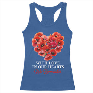Memorial Day Racerback Tank Top With Love In Our Hearts We Remember Red Poppy Flower TS11 Royal Blue Print Your Wear