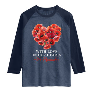 Memorial Day Raglan Shirt With Love In Our Hearts We Remember Red Poppy Flower TS11 Heather Denim Navy Print Your Wear