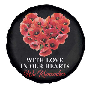 Memorial Day Spare Tire Cover With Love In Our Hearts We Remember Red Poppy Flower TS11 Print Your Wear