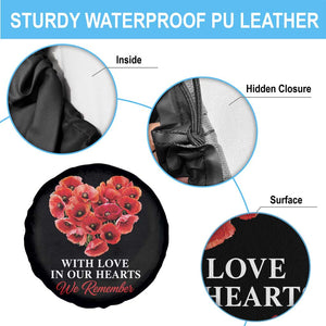 Memorial Day Spare Tire Cover With Love In Our Hearts We Remember Red Poppy Flower TS11 Print Your Wear