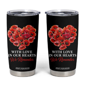 Memorial Day Tumbler Cup With Love In Our Hearts We Remember Red Poppy Flower TS11 Black Print Your Wear