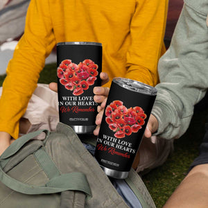 Memorial Day Tumbler Cup With Love In Our Hearts We Remember Red Poppy Flower TS11 Print Your Wear