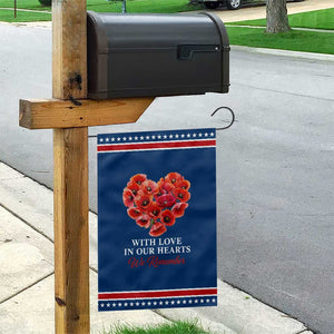 Memorial Day Patriotic Garden Flag With Love In Our Hearts We Remember Red Poppy Flower TS11 Classic Blue Red Print Your Wear