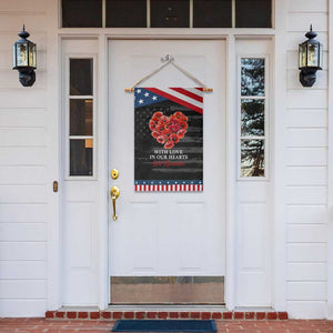 Memorial Day Patriotic Garden Flag With Love In Our Hearts We Remember Red Poppy Flower TS11 Print Your Wear