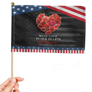 Memorial Day Patriotic Handheld Flag With Love In Our Hearts We Remember Red Poppy Flower TS11 Distressed 8.2" × 5.5" Black Blue Print Your Wear