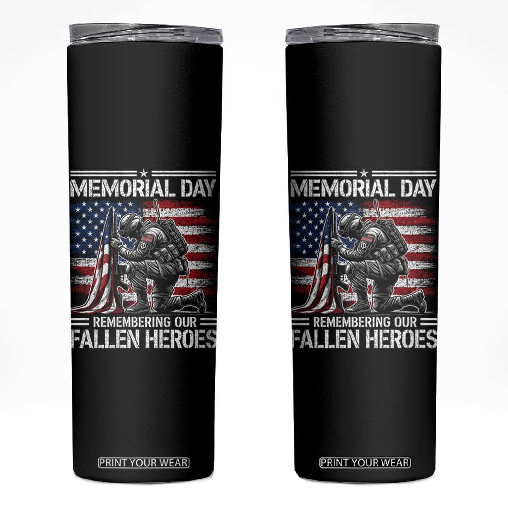 Memorial Day Skinny Tumbler Remembering Our Fallen Heroes Veteran Day American Flag TS11 Black Print Your Wear