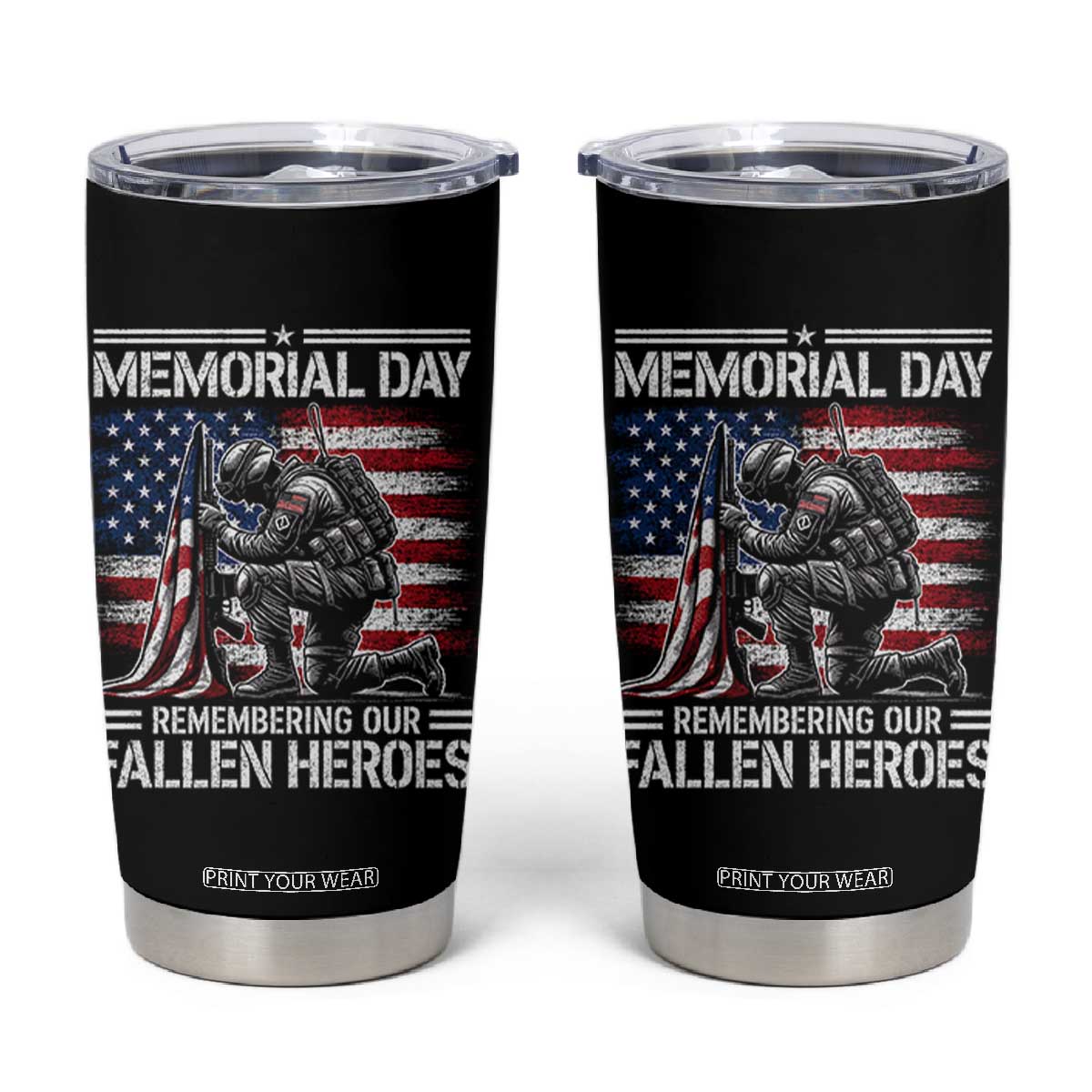 Memorial Day Tumbler Cup Remembering Our Fallen Heroes Veteran Day American Flag TS11 Black Print Your Wear
