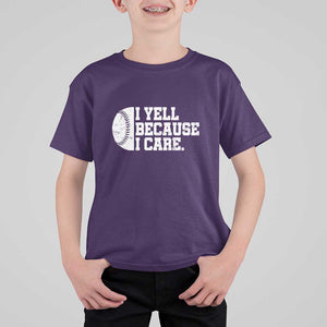 Funny Baseball T Shirt For Kid I Yell Because I Care Coach TS11 Purple Print Your Wear