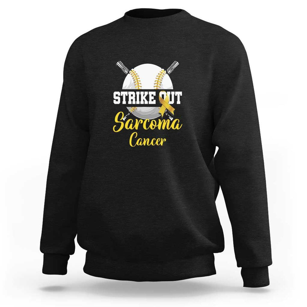Strike Out Sarcoma Cancer Sweatshirt Baseball Fight Awareness Yellow Ribbon TS11 Black Print Your Wear