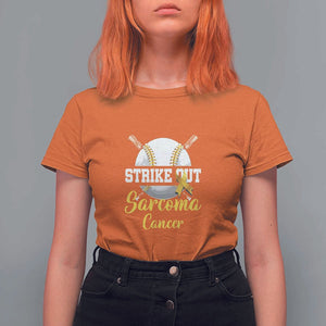 Strike Out Sarcoma Cancer T Shirt For Women Baseball Fight Awareness Yellow Ribbon TS11 Orange Print Your Wear