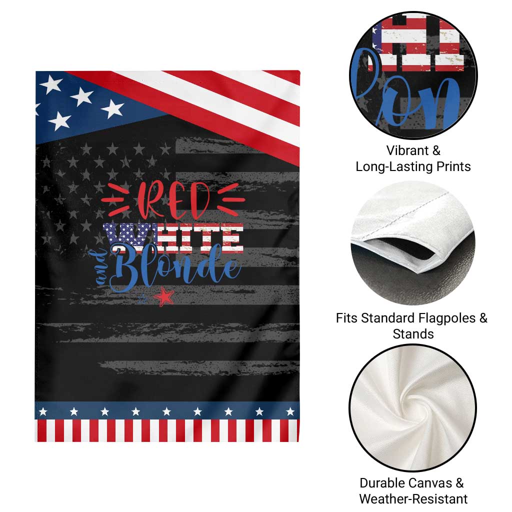 Funny 4th Of july Red White And Blonde Garden Flag Patriotic American Flag TS11 Print Your Wear