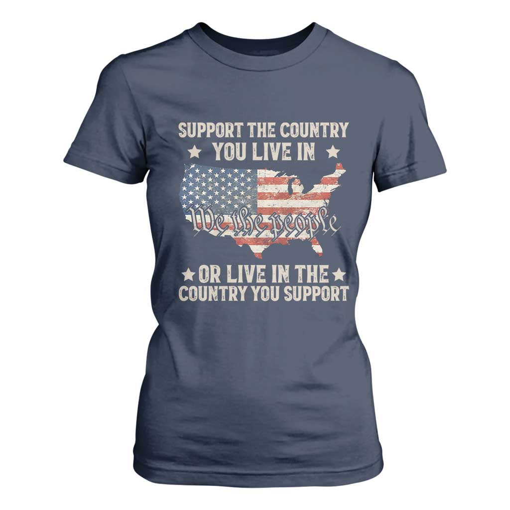 Funny Support The Country You Live In T Shirt For Women American Flag Map We The People Patriotic TS11 Navy Print Your Wear