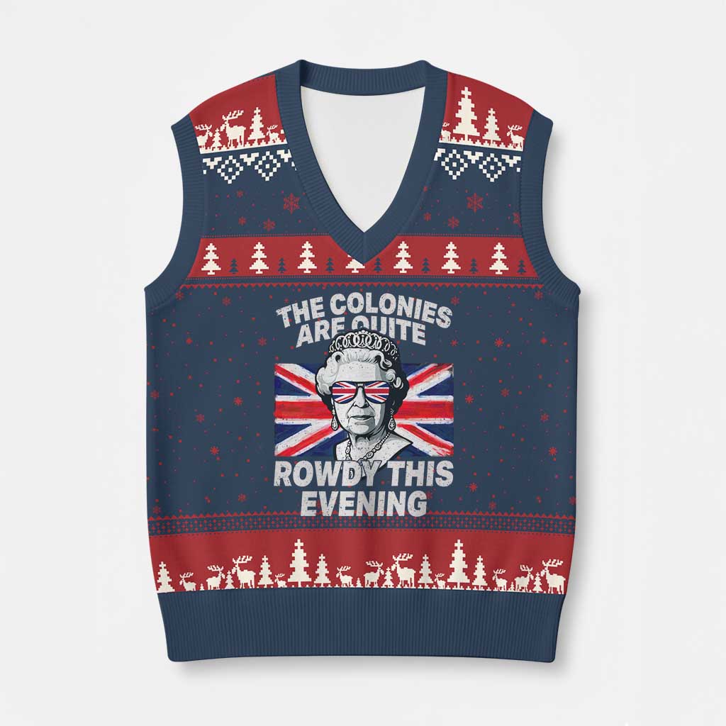 Funny The Colonies Are Quite Rowdy This Evening V-Neck Knit Sweater Vest Queen 4th Of July TS11 Navy Red Print Your Wear