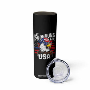 Funny My Pronouns Are USA 4th of July Skinny Tumbler Patriotic Eagle American Flag TS11 Print Your Wear