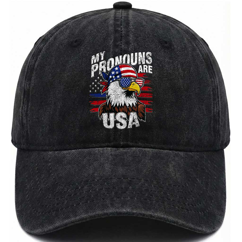 Funny My Pronouns Are USA 4th of July Washed Cotton Baseball Cap Patriotic Eagle American Flag TS11 Washed Cap Universal Fit Black Print Your Wear