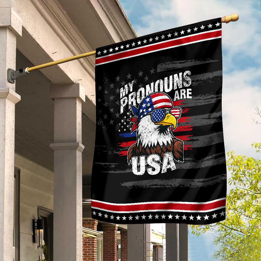 Funny My Pronouns Are USA 4th of July Garden Flag Patriotic Eagle American Flag TS11 Distressed Black Red Print Your Wear
