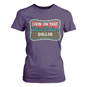 Living On That Blue Collar Dollar T Shirt For Women Leopard Print TS11 Purple Print Your Wear