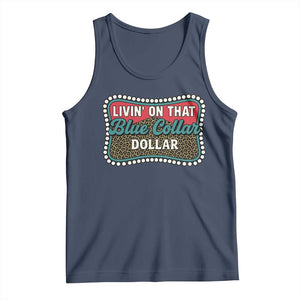 Living On That Blue Collar Dollar Tank Top Leopard Print TS11 Navy Print Your Wear