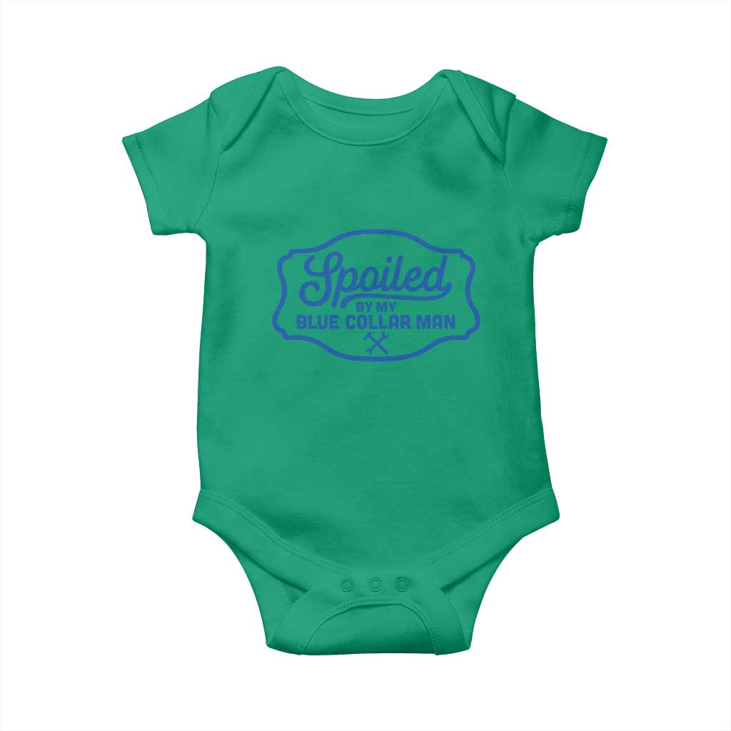 Funny Spoiled By My Blue Collar Man Baby Onesie TS11 Irish Green Print Your Wear