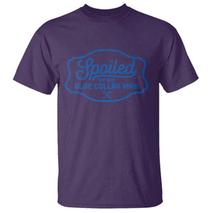 Funny Spoiled By My Blue Collar Man T Shirt TS11 Purple Print Your Wear