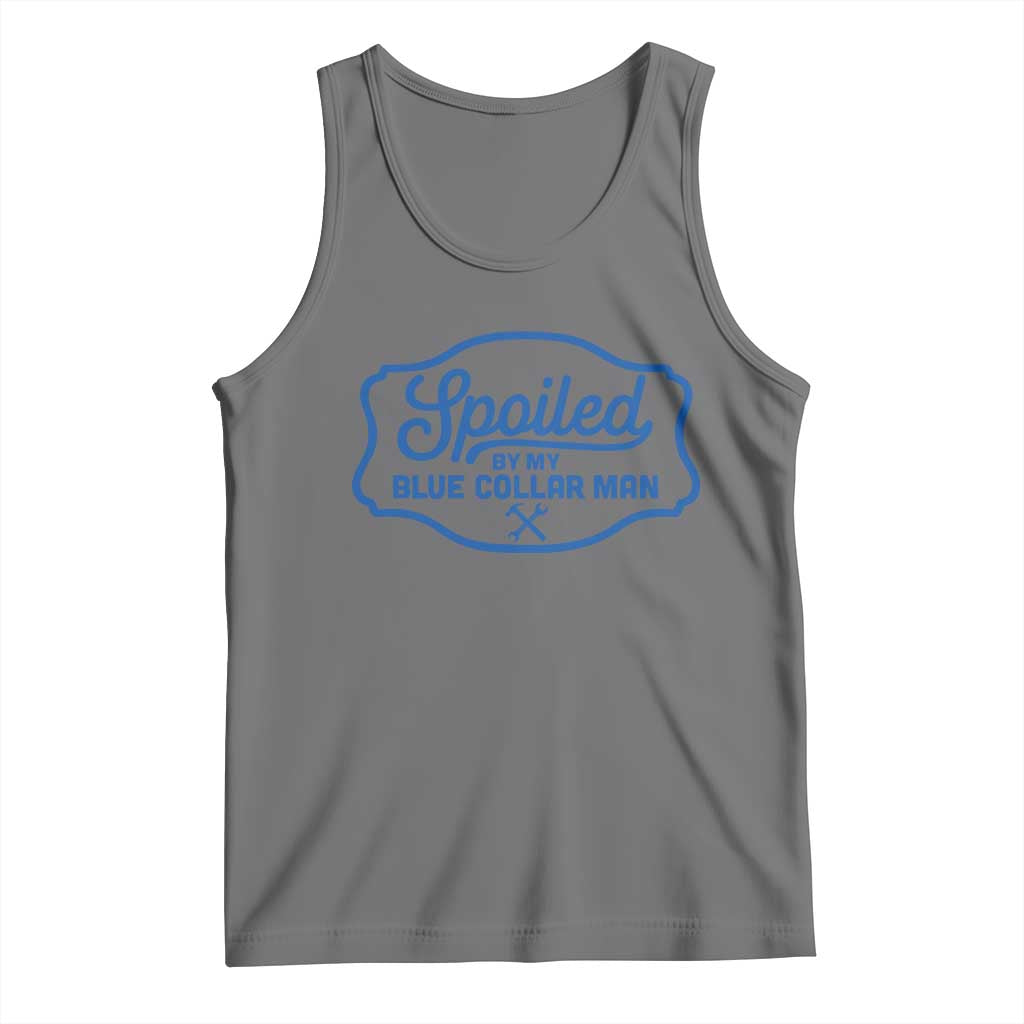 Funny Spoiled By My Blue Collar Man Tank Top TS11 Black Heather Print Your Wear