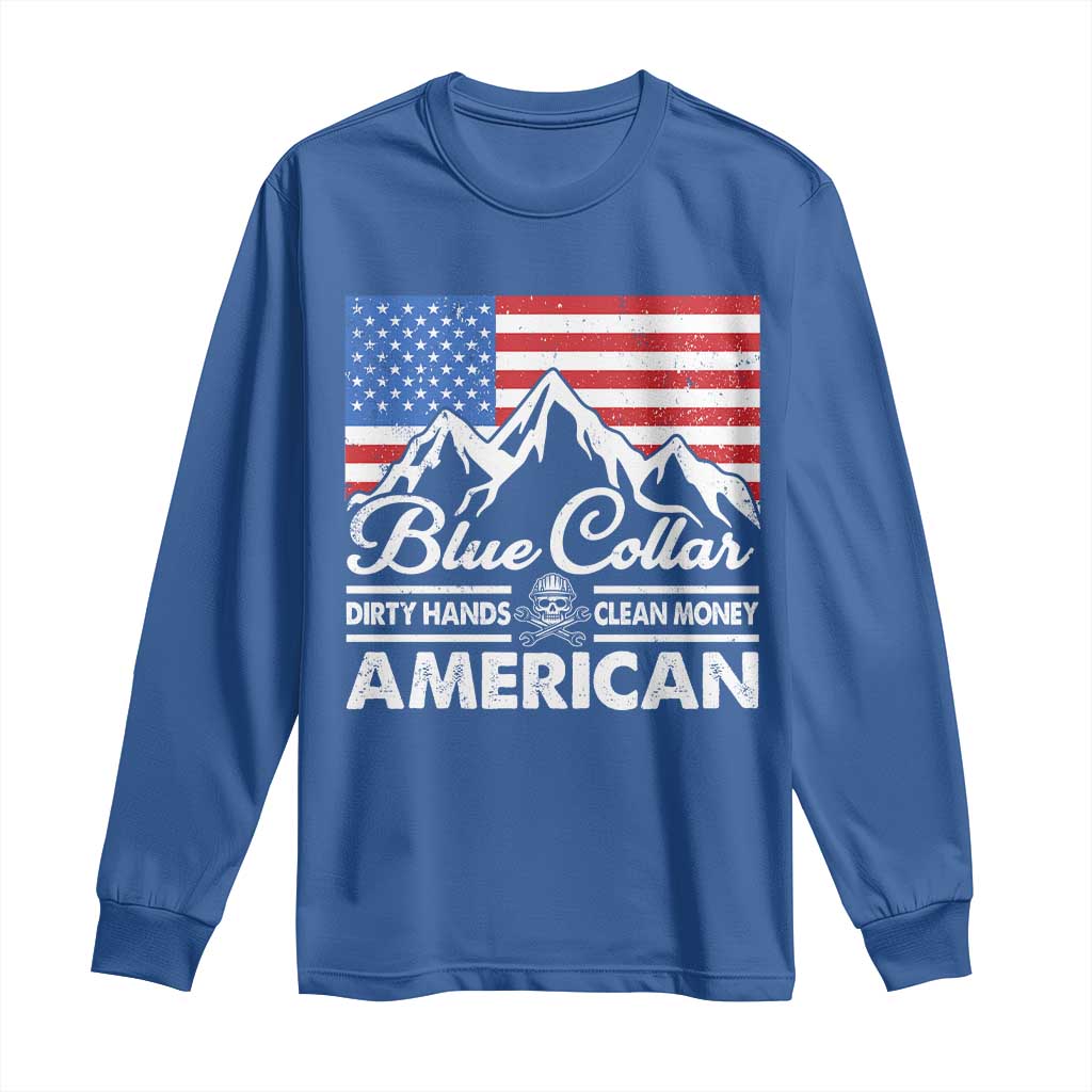 Blue Collar American Long Sleeve Shirt Dirty Hands Clean Money Vintage American Flag Mountain TS11 Royal Blue Print Your Wear
